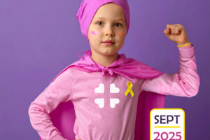 NFP-SEPTEMBER -prevention-Childhood cancer Awareness Month 2025