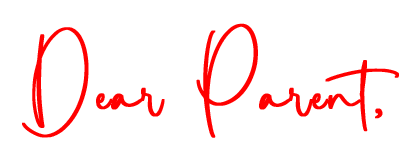 Dear Parent- best pediatric care office near me